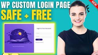 How to Create Custom Login Page in WordPress 2024 [ Free + Safe ]