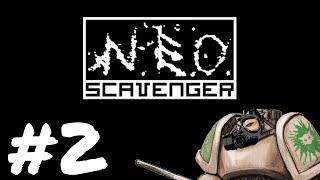 Let's Play Neo Scavenger (Release 1.0) - Episode 2 - Bringing Hard Stick