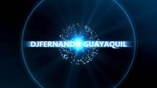 DjFernando Guayaquil ECUADOR