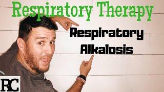 Respiratory Therapy - ABG Interpretation - Respiratory Alkalosis