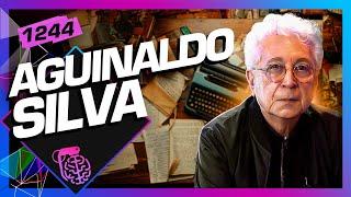 AGUINALDO SILVA (AUTOR DE NOVELAS) - Inteligência Ltda. Podcast #1244