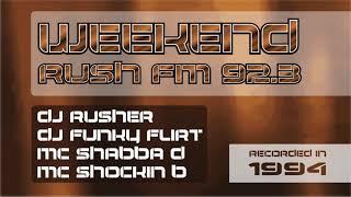 DJ Rusher & DJ Funky Flirt | MC Shabba D & MC Shockin B | Weekend Rush | Old School Jungle Set 1994