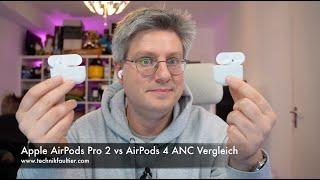 Apple AirPods Pro 2 vs AirPods 4 ANC Vergleich