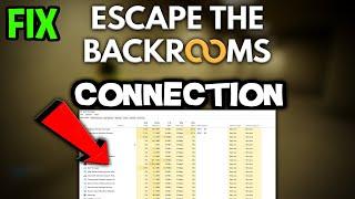 Escape the Backrooms  – How to Fix Connection Issues – Complete Tutorial