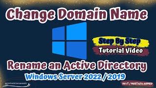 How to Rename an Active Directory Domain Name | Rename Domain Name | Windows Server 2022 / 2019