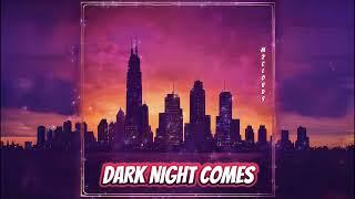 Dark Night Comes - M2Clouds (Official Lyrics)