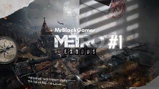 METRO EXODUS Hindi Gameplay Walkthrough Part 1 PC/UHD 60FPS