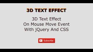 3D Text Effect On Mouse Move Event With jQuery and CSS