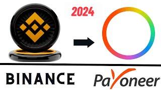 How to withdrawal Binance crypto to Payoneer in 2024