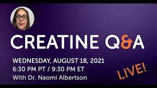 Creatine Q&A live chat with Dr. Albertson