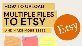How to upload multiple files to Esty [super easy]