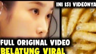 Video Viral Belatung •Viral Tiktok Full Videos