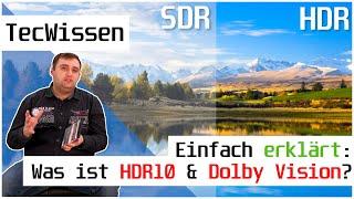 Was ist HDR10, HDR10+ & Dolby Vision? | Einfach erklärt für Einsteiger! | TecWissen | deutsch