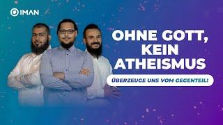 ATHEISTEN SIND ABHÄNGIG VON GOTT - Überzeuge uns vom Gegenteil!