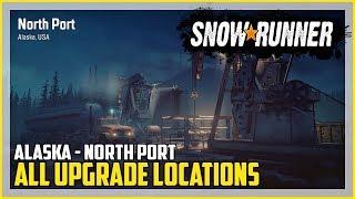 SnowRunner All Upgrade Locations North Port Alaska