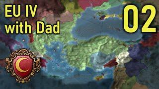 EU4 with Dad ! (Ottomans) - Episode 2
