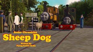 Sodor Chronicles series 3 Episode 18 Sheep Dog
