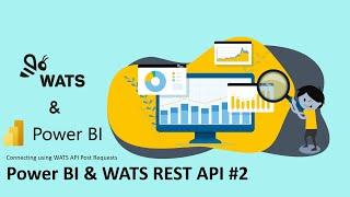 Power BI using WATS rest API - POST requests
