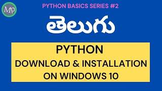 #2 Latest Python3 Installation In Telugu | Install Python3 Windows 10 | Python Basic Series Telugu