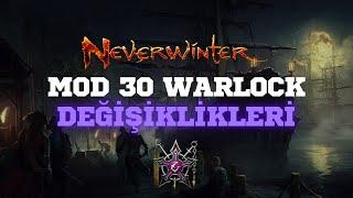 Mod 30 Warlock Değişiklikleri | Neverwinter