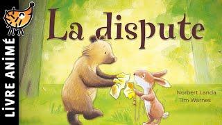 La Dispute  Histoires & Comptines pour Enfants | Contes de Fées | Histoire pour Dormir Livre Enfant