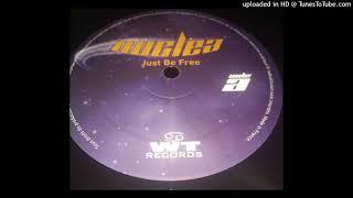 Nuclea – Just Be Free (Merov's edit)