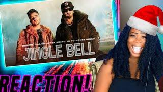 This is Jingle Bell | Hommie Dilliwala Ft. Yo Yo Honey Singh (official Video) REACTION!!!