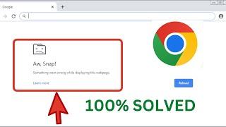 How To Fix "AW SNAP" Something Went Wrong While Displaying This Page  Problem In Google Chrome