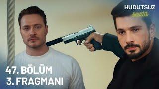 Hudutsuz Sevda 47. Bölüm 3. Fragmanı - KAAN KURTULUYOR!