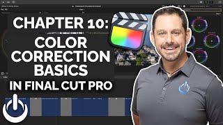 Color Correction Basics in Final Cut Pro X
