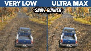 SnowRunner Ultra Max Graphics VS Very Low Direct Comparison