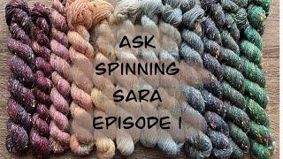 Ask Spinning Sara Episode 1