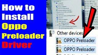 How to install Oppo Preloader USB Driver and Download Link