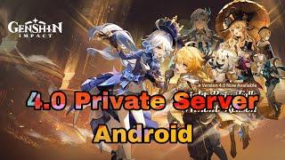 Genshin Impact 4.0 Private Server Android | how to install private server in genshin impact android