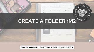 reMarkable 2 | Create a Folder and Move a File