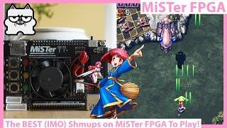 MiSTer FPGA Best Arcade Shmups To Play! From CAVE to Raizing, Capcom and More! Retro Gaming Gold!