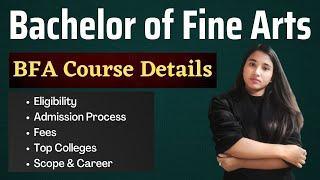 Bachelor of Fine Arts, BFA course details 2020
