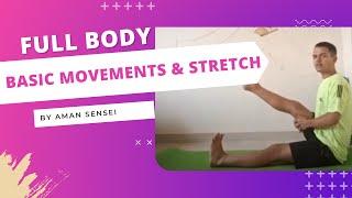 #Class 02 - Full body basic movements & stretch - Aman Sensei -  International Day of Yoga 2022