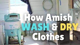 How Amish Wash (& Dry) Clothes