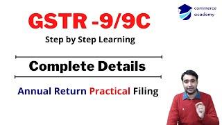 Latest  GSTR9/9C Filing | Annual GST Return Filing FY Year 20-21. | Complete Detail GSTR9 Filing.