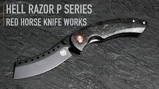 Hell Razor P Series by Red Horse Knife Works