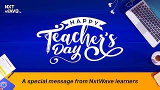 NxtWave learners thank their mentors and trainers | A #TeachersDay Special | CCBP 4.0