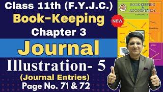 Class 11th | Book-Keeping | Chapter 3 | Journal | Journal Entries | Illustration- 5 | Page No. 71