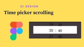 Creating a Scrolling Time Picker in #Figma |  Easy and Effective | Time selector | UX UI Designer