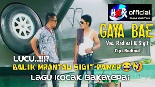 Gaya bae - Duet Radinal & Sigit blaster | Official Music Video |Trio Bakatepai 04