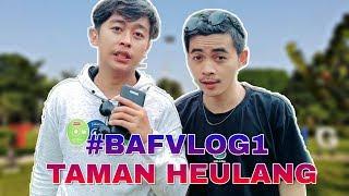 #BAFVLOG1 JALAN-JALAN, NONGKRONG DAN REVIEW TAMAN HEULANG BOGOR!!