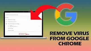 How to Remove Virus From GOOGLE Chrome on Laptop (EASY STEPS)