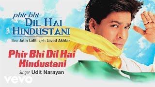 Phir Bhi Dil Hai Hindustani Best Audio Song - Shah Rukh Khan| Juhi Chawla |Udit Narayan