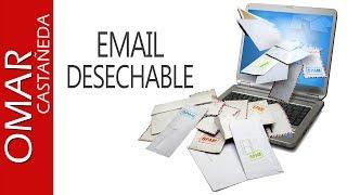 EMAIL DESECHABLE PARA ELIMINAR SPAM DEFINITIVAMENTE