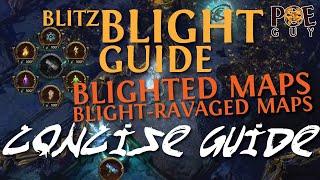 Path of Exile - BLITZ BLIGHT GUIDE | BLIGHTED MAPS ARE EASY, NEW PLAYER FRIENDLY & PROFITABLE